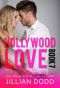 [Hollywood Billionaires 07] • Hollywood Love · Book 7